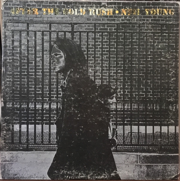 Neil Young : After The Gold Rush (LP, Album, Ter)