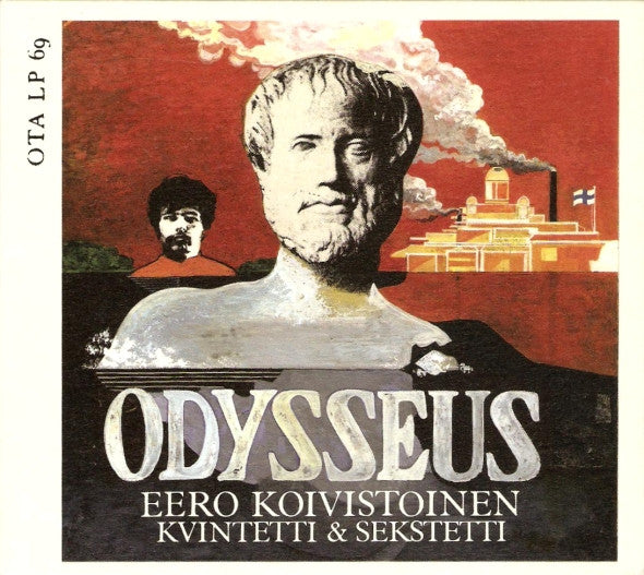 Eero Koivistoinen Kvintetti & Sekstetti : Odysseus (CD, Album, RE)